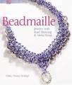 ( 116-636 ) Beadmaille: Jewelry with Bead Weaving & Metal Rings